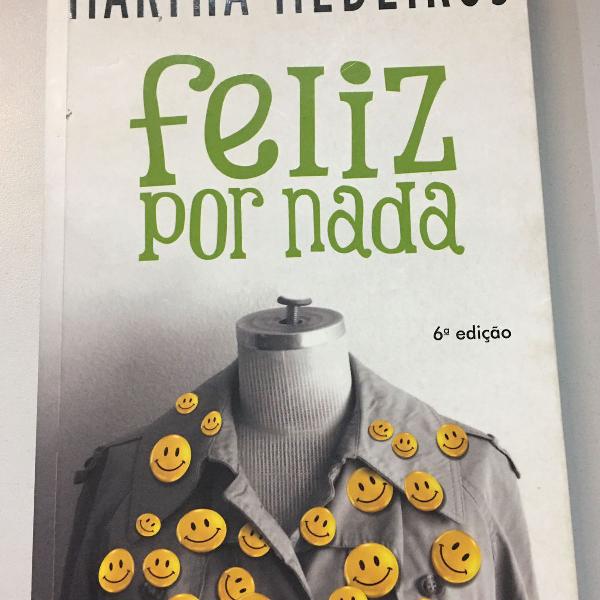 livro "feliz por nada", de martha medeiros