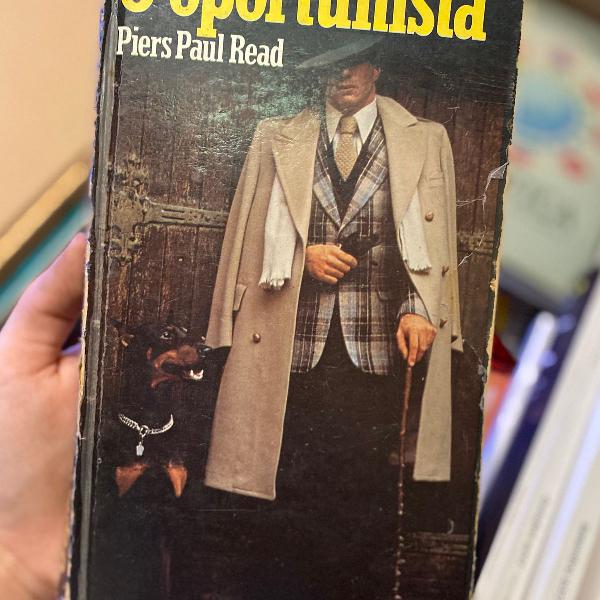 o oportunista - piers paul read