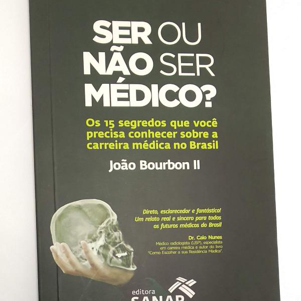 ser ou não ser médico? por joão bourbon ii (português)