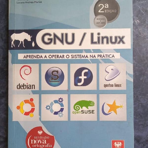 GNU/ LINUX - Aprenda a operar o sistema na prática 2