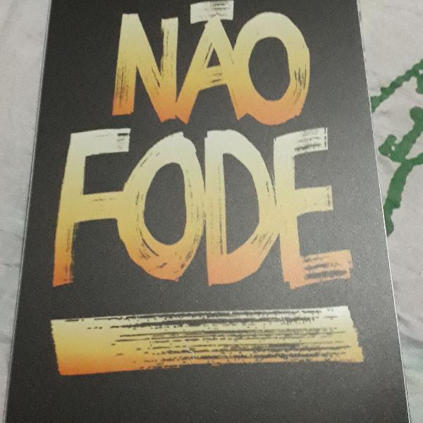 Plaquinha decorativa em PVC - Não F*DE