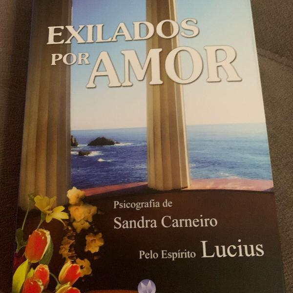 livro exilados por amor - sandra carneiro