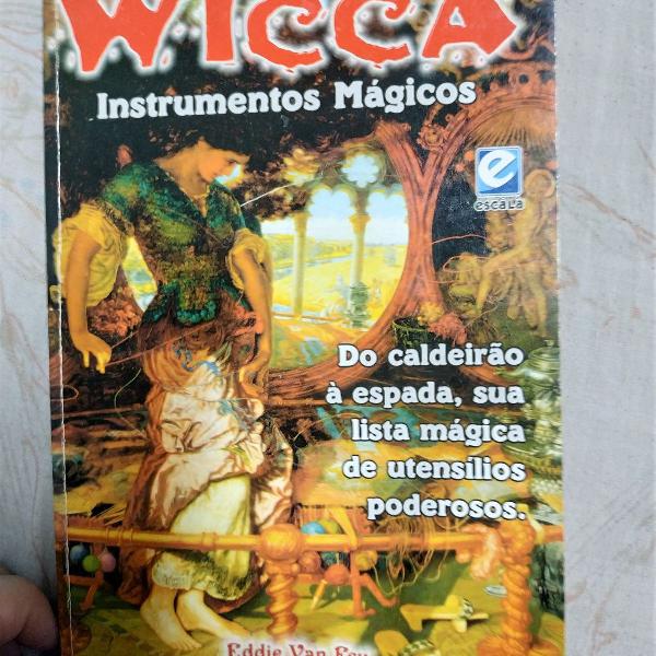 livro wicca ed. 3 instrumentos mágicos - eddie van feu