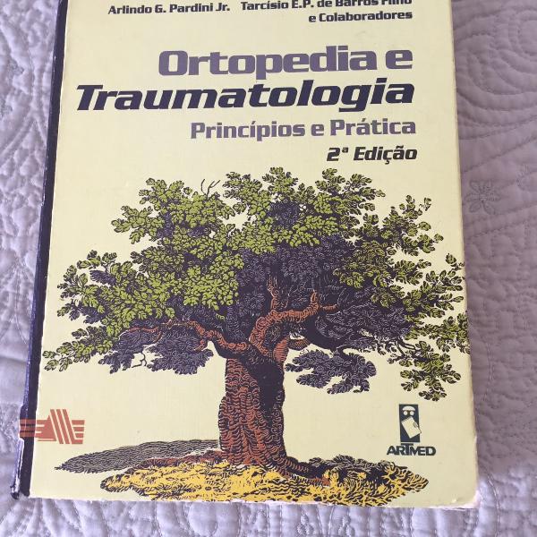 ortopedia e traumatologia- princípios e práticas 2 ed