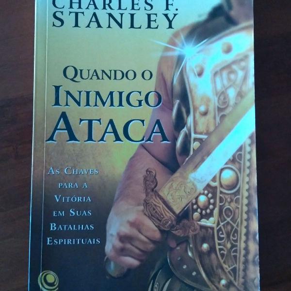 Livro "Quando o Inimigo Ataca" Charles F. Stanley 1ª