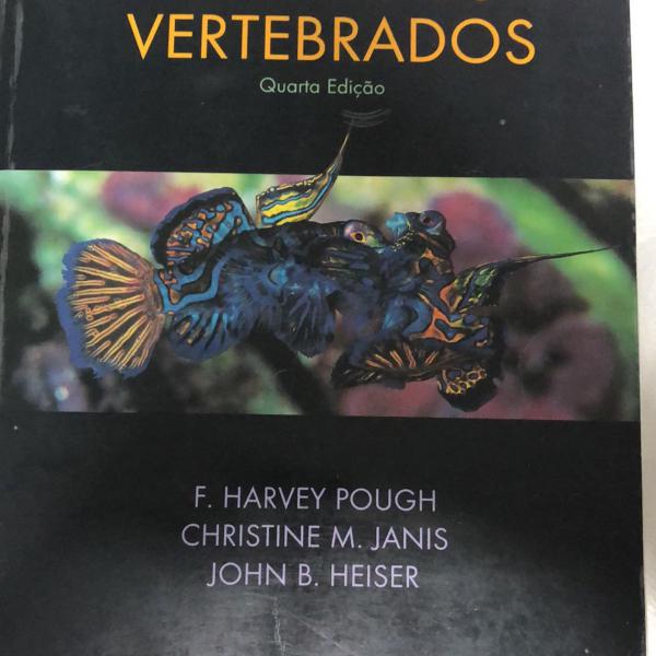 a vida dos vertebrados 4 edição (pough)