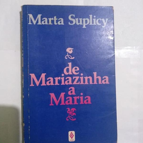 de mariazinha a maria - marta suplicy - autografado!