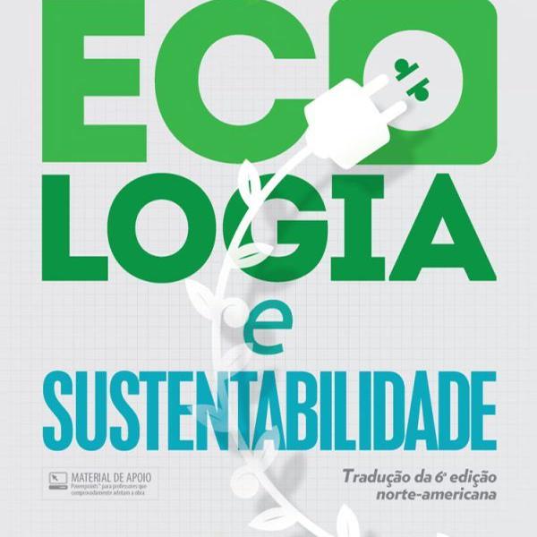ecologia e sustentabilidade tradução da 6ª edição