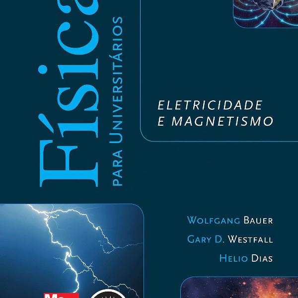 física para universitários: eletricidade e magnetismo