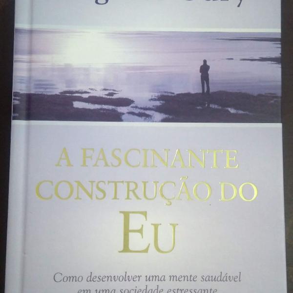 livro " a fascinante construção do eu"