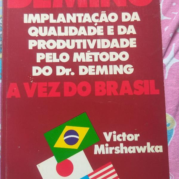 livro deming a vez do Brasil