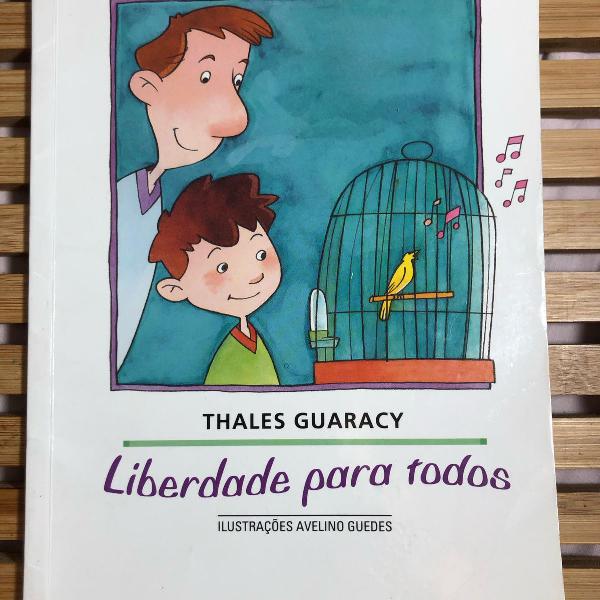 livro - liberdade para todos - thales guaracy (editora