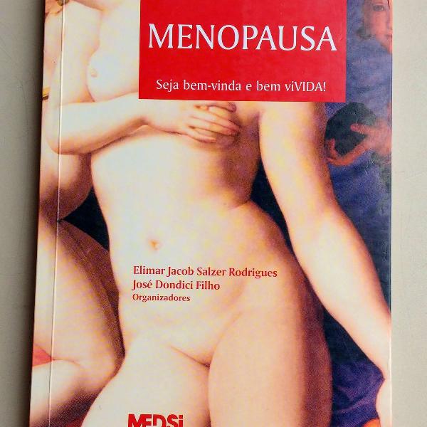 livro: menopausa - seja bem-vinda e bem vivida!