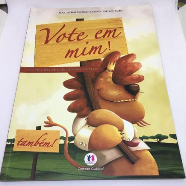livro vote em mim!: a campanha de eleição dos animais