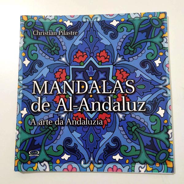 mandalas de al-andaluz - a arte da andaluzia livro para