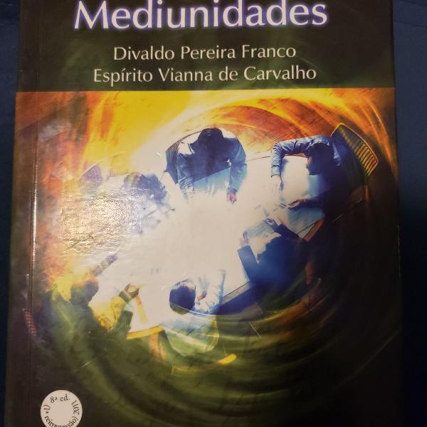 médiuns e mediunidades livro espírita