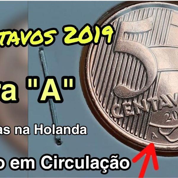 moeda 5 centavos 2019 fabricada na holanda "a" fc