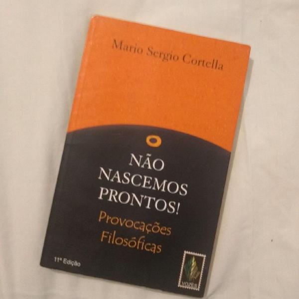 não nascemos prontos