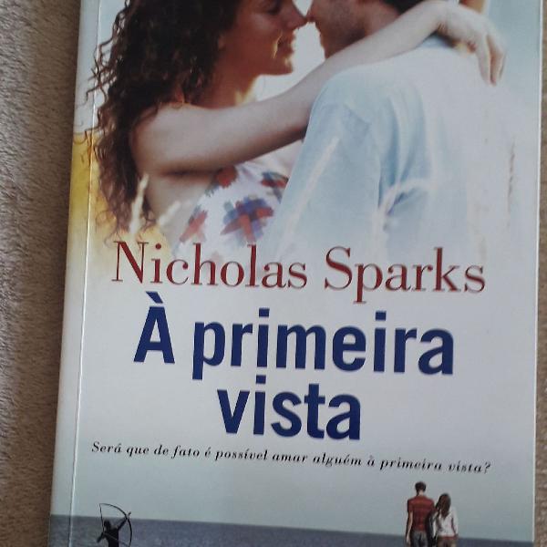Livro A primeira vista Nicholas Sparks