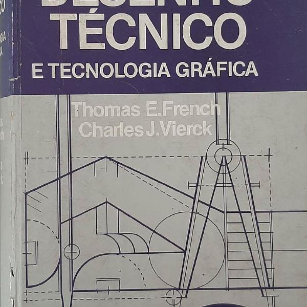 Livro Desenho Tecnico e Tecnologia Gráfica