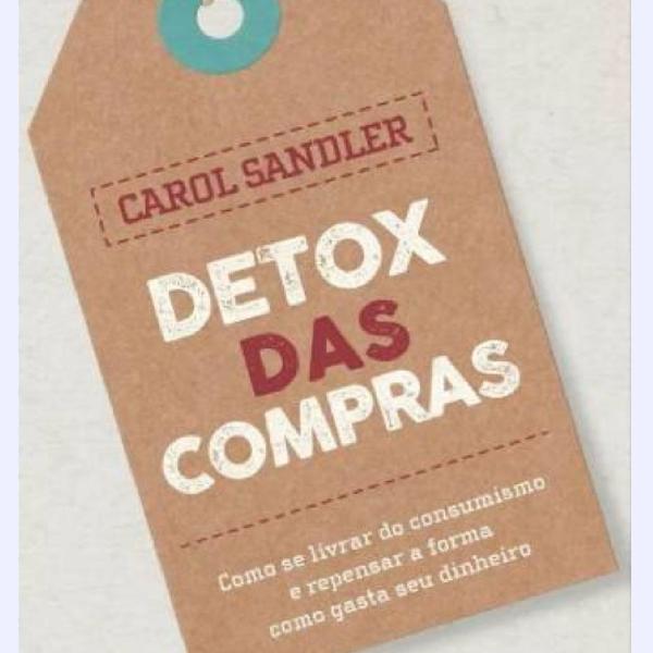 Livro: Detox Das Compras - Sandler, C.