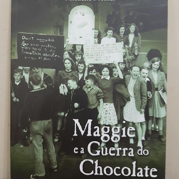 Livro Maggie e a Guerra do Chocolate