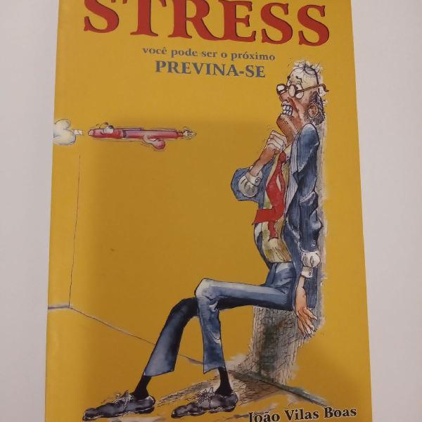 STRESS - Você pode ser o próximo PREVINÁ-SE