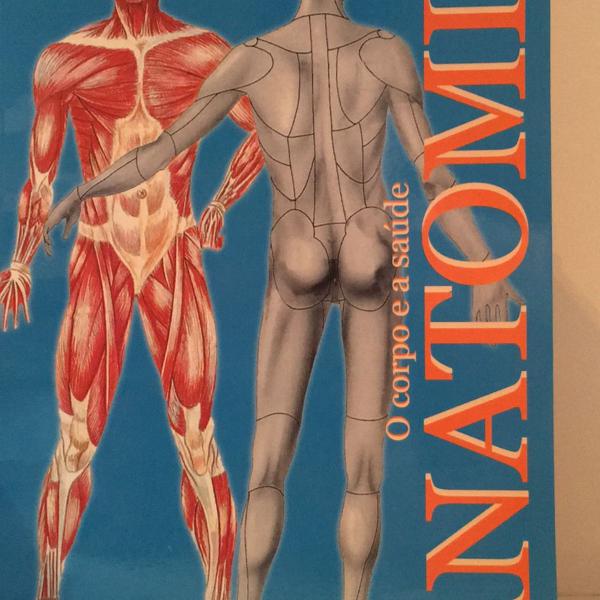 atlas anatomia: o corpo e a saúde