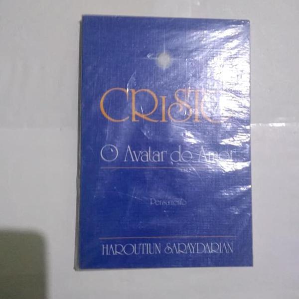 cristo - o avatar do amor - haroutiun saraydarian