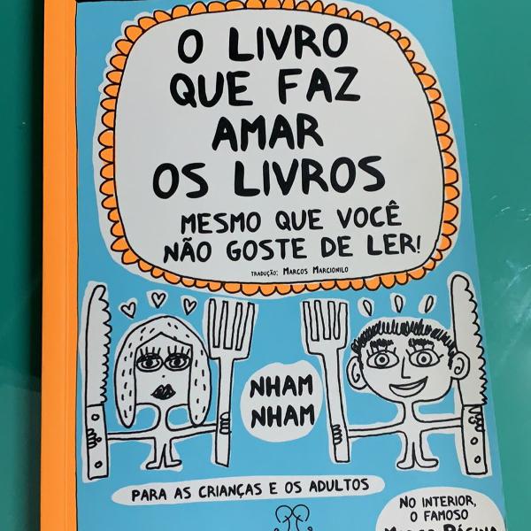 livro o livro que faz amar os livros mesmo que você não