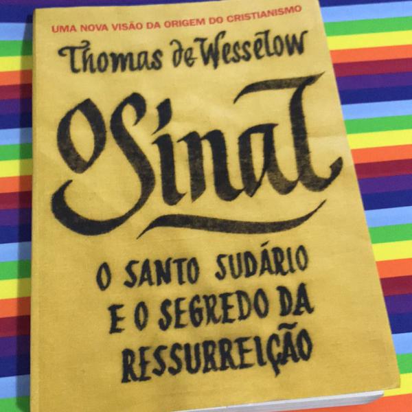 livro o sinal - o santo sudário e o segredo da