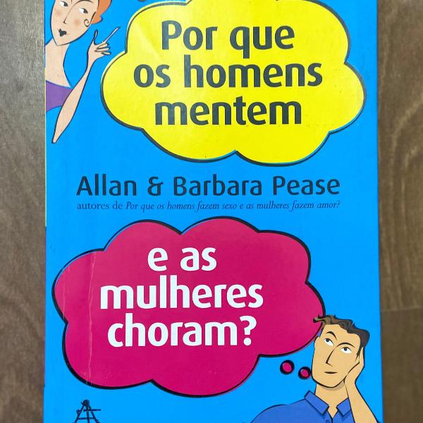 livro por que os homens mentem, e as mulheres choram?