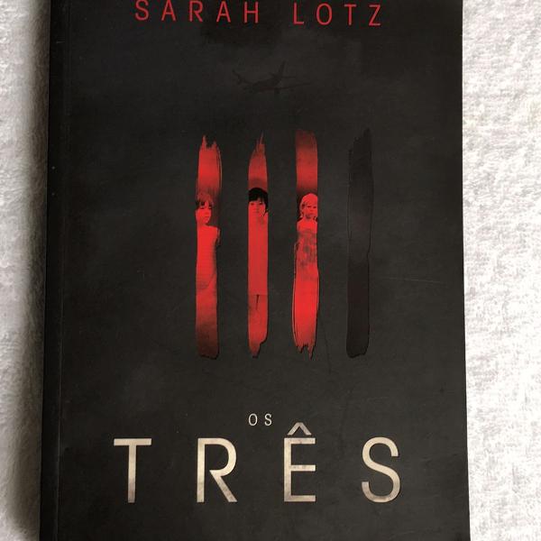 os três - sarah lotz