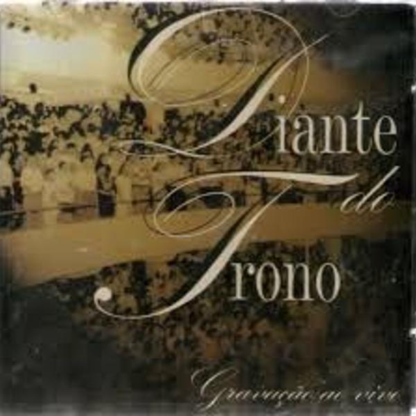 cd diante do trono original