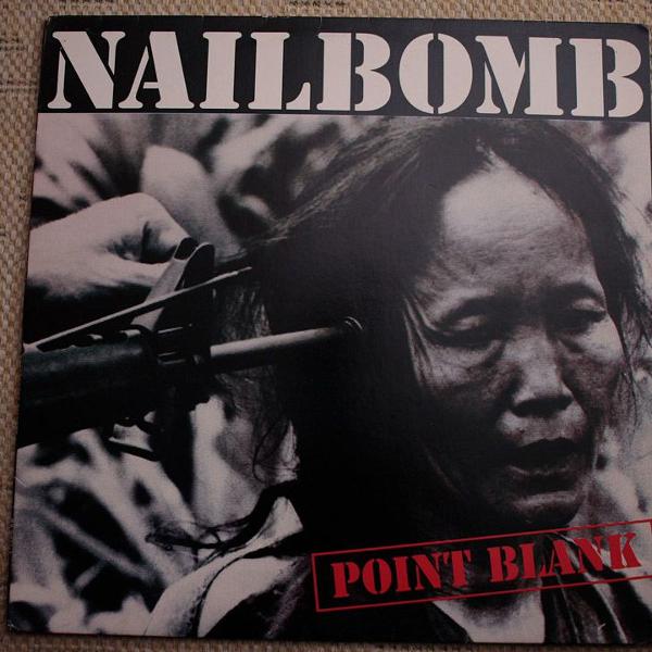 nailbomb - point blank (1994)