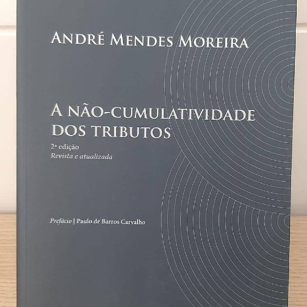 A não-cumulatividade dos tributos