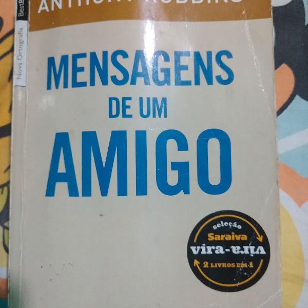 Mensagens de um amigo e Desperte seu gigante interior (vira