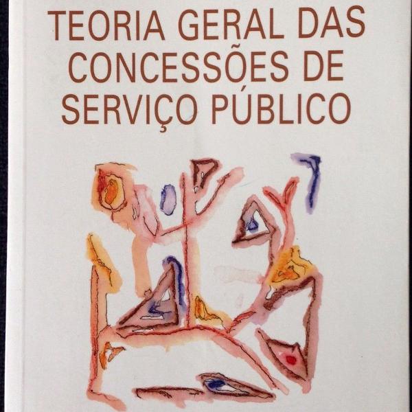 livro teoria geral das concessões de serviço público