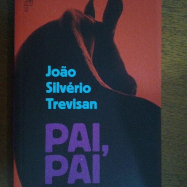 pai, pai - joão silvério trevisan