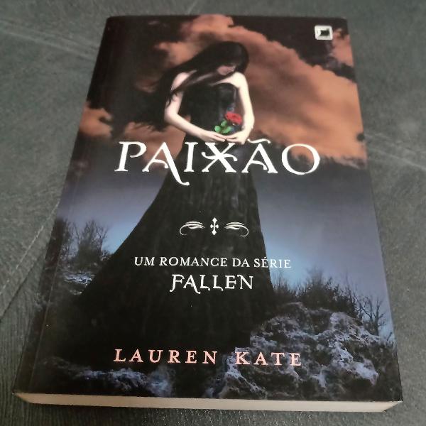 paixão / série fallen - Lauren kate