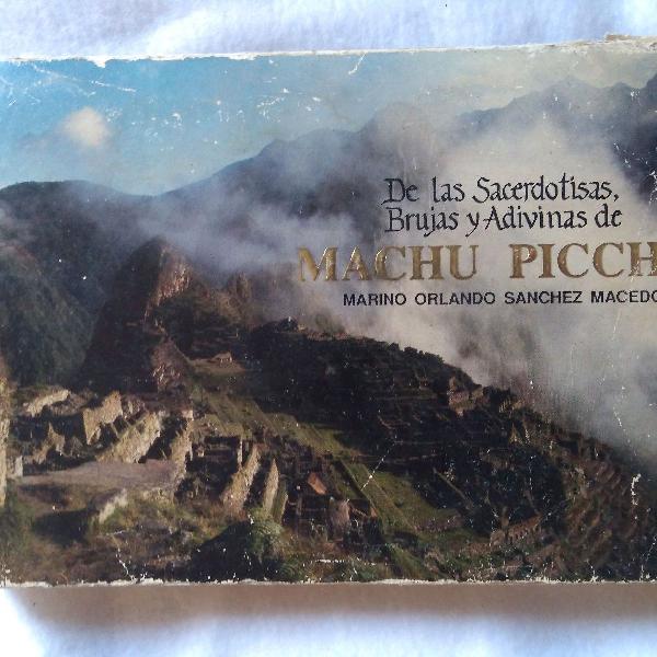 De Las Sacertisas,Brujas y Adivinas de Machu Picchu