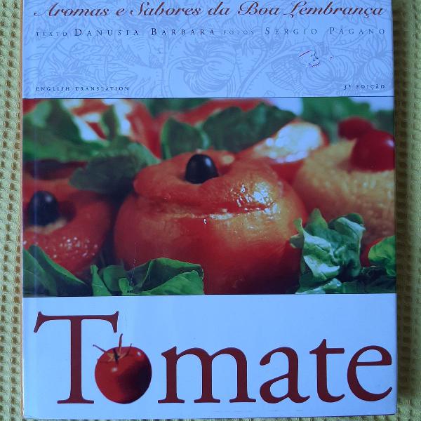 Livro Tomate Aromas e Sabores da Boa Lembrança