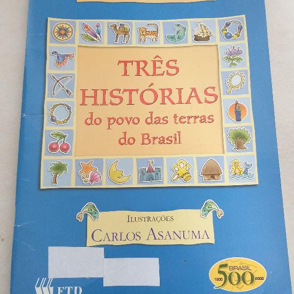 Livro Três Histórias Do Povo Das Terras Do Brasil