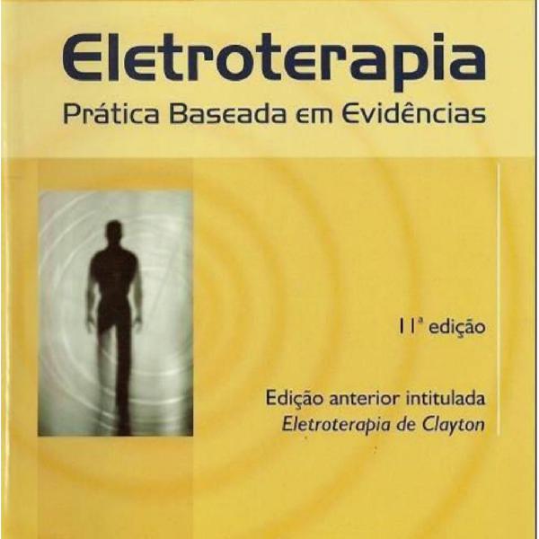 Livro em PDF Eletroterapia Prática Baseada em Evidência