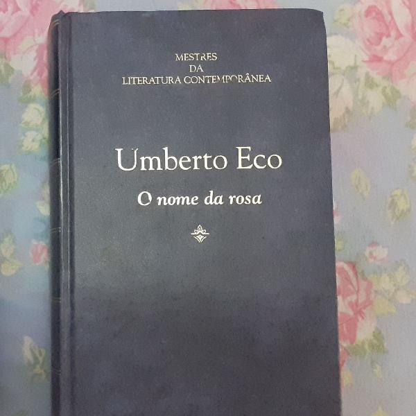 Livros Umberto Eco, capa dura, O nome da Rosa e o Segundo