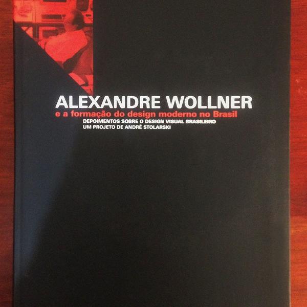 livro: alexandre wolner e a formação do design moderno no