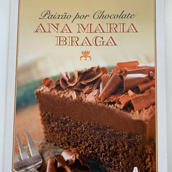 livro paixao por chocolate - ana maria braga