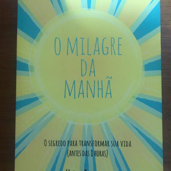 o milagre da manhã