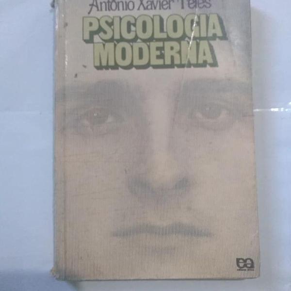 psicologia moderna - antônio xavier teles