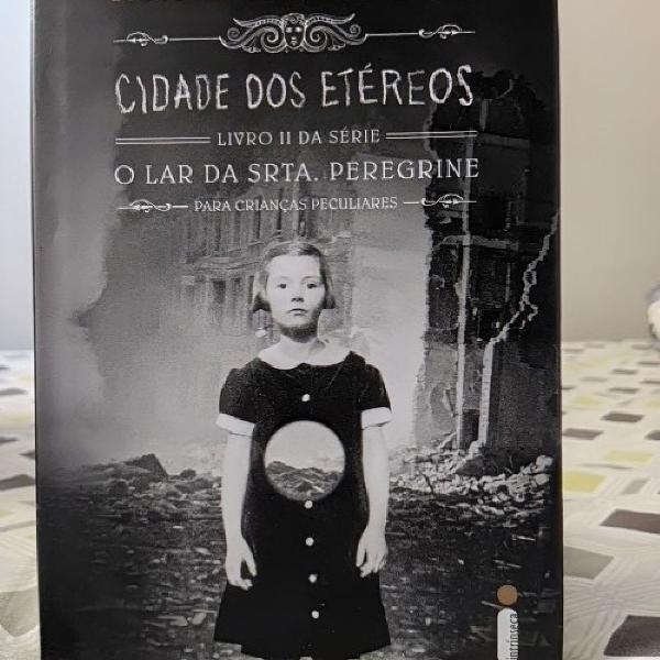 Cidade dos Etéreos-Livro II da série O Orfanato da Srta.